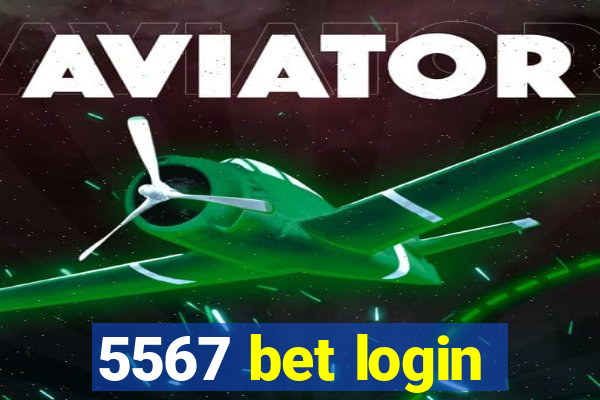 5567 bet login